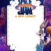 FREE Space Jam: A New Legacy Birthday Invitation Templates