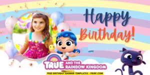 (Free Canva Template) Delightful True And Rainbow Kingdom Birthday Banner Templates G